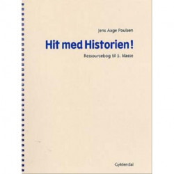 Hit med Historien! 5. kl. Ressourcebog