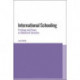 International Schooling: Privilege and Power in Globalized Societies
