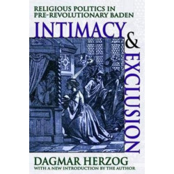 Intimacy and Exclusion: Religious Politics in Pre-revolutionary Baden