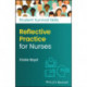 Reflective Practice for Nurses