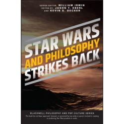 Star Wars and Philosophy Strikes Back: This Is the Way