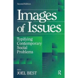 Images of Issues: Typifying Contemporary Social Problems