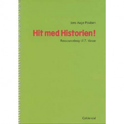 Hit med Historien!  7. kl. Ressourcebog