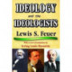 Ideology and the Ideologists