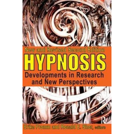 Hypnosis: Developments in Research and New Perspectives