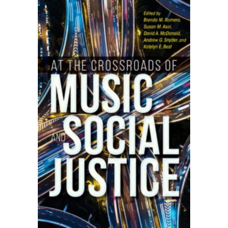 At the Crossroads of Music and Social Justice