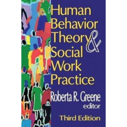 Human Behavior Theory and Social Work Practice