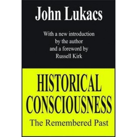 Historical Consciousness: The Remembered Past