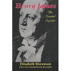 Henry James: The Crooked Corridor