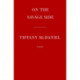 On the Savage Side: A novel
