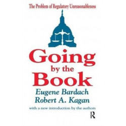 Going by the Book: The Problem of Regulatory Unreasonableness