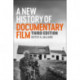 A New History of Documentary Film