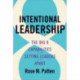 Intentional Leadership: The Big 8 Capabilities Setting Leaders Apart