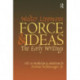 Force and Ideas: The Early Writings
