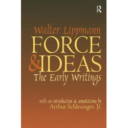 Force and Ideas: The Early Writings