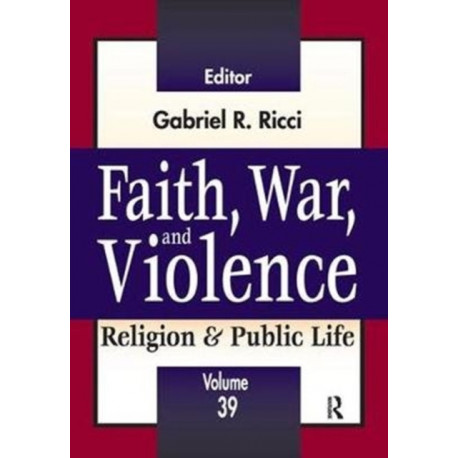 Faith, War, and Violence: Religion & Public Life