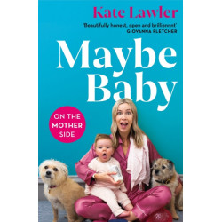 Maybe Baby: On the Mother Side