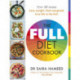 The Full Diet Cookbook: Over 100 delicious recipes to lose weight, feel energised and live life to the full