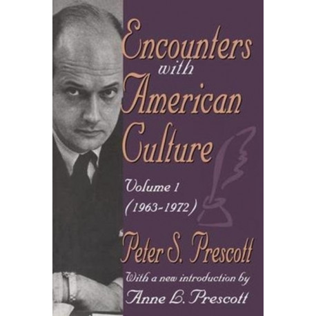 Encounters with American Culture: Volume 1, 1963-1972