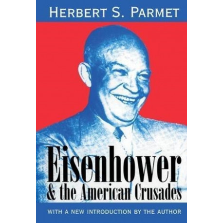 Eisenhower and the American Crusades
