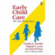 Early Child Care: The New Perspectives