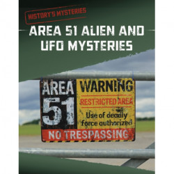 Area 51 Alien and UFO Mysteries