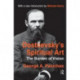 Dostoevsky's Spiritual Art: The Burden of Vision