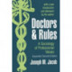 Doctors and Rules: A Sociology of Professional Values
