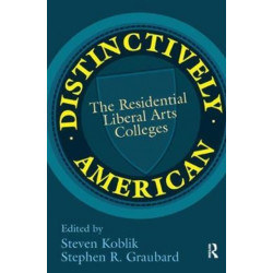 Distinctively American: The Residential Liberal Arts Colleges