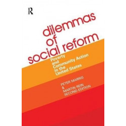 Dilemmas of Social Reform: Poverty and Community Action in the United States