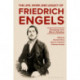 The Life, Work and Legacy of Friedrich Engels: Emerging from Marx’s Shadow
