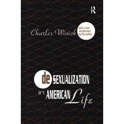 Desexualization in American Life