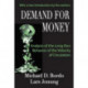 Demand for Money: An Analysis of the Long-run Behavior of the Velocity of Circulation