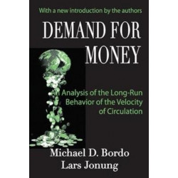 Demand for Money: An Analysis of the Long-run Behavior of the Velocity of Circulation