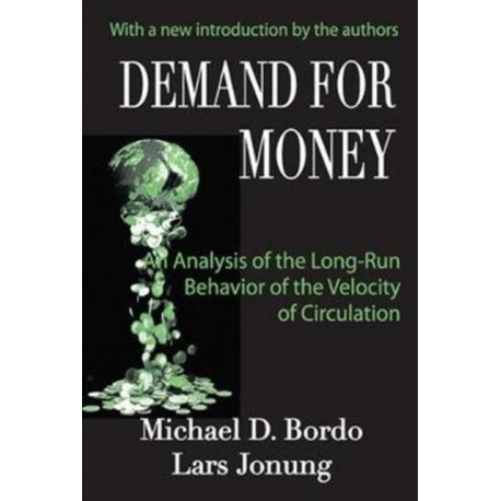 Demand for Money: An Analysis of the Long-run Behavior of the Velocity of Circulation