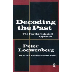 Decoding the Past: The Psychohistorical Approach