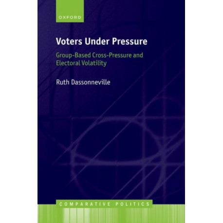 Voters Under Pressure: Group-Based Cross-Pressure and Electoral Volatility