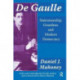 De Gaulle: Statesmanship, Grandeur and Modern Democracy