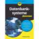 Datenbanksysteme fur Dummies