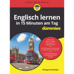 Englisch lernen in 15 Minuten am Tag fur Dummies
