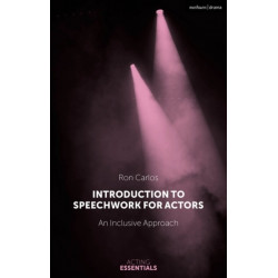 Introduction to Speechwork for Actors: An Inclusive Approach