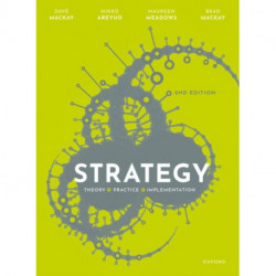 Strategy: Theory, Practice, Implementation