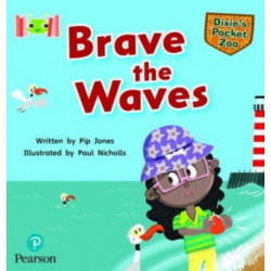 Bug Club Reading Corner: Age 5-7: Dixie's Pocket Zoo: Brave the Waves