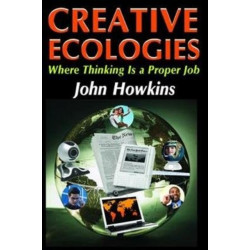 Creative Ecologies: Where Thinking Is a Proper Job