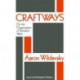 Craftways: On the Organization of Scholarly Work