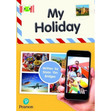 Bug Club Reading Corner: Age 4-7: My Holiday