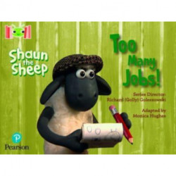 Bug Club Reading Corner: Age 4-7: Shaun the Sheep: Too Many Jobs!