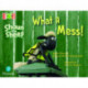 Bug Club Reading Corner: Age 4-7: Shaun the Sheep: What A Mess!