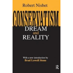 Conservatism: Dream and Reality