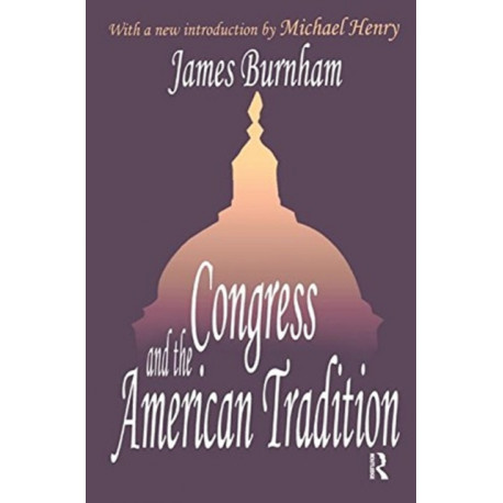 Congress and the American Tradition